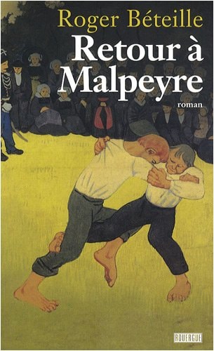 RETOUR A MALPEYRE, de Roger Béteille | portada del libro