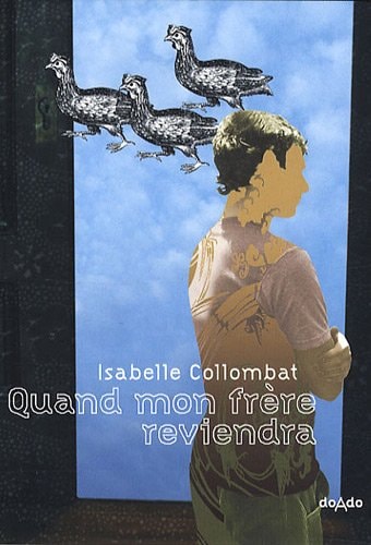 QUAND MON FRERE REVIENDRA, de Isabelle Collombat | portada del libro