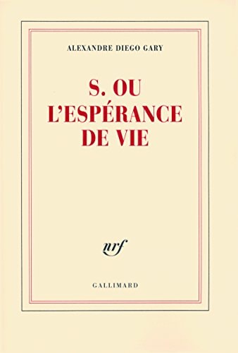 S. OU L'ESPERANCE DE VIE, de Gary | portada del libro