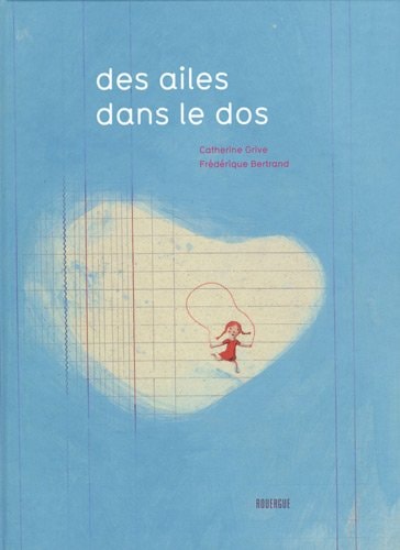 DES AILES DANS LE DOS, de Catherine Grive | portada del libro