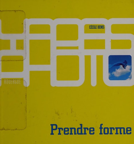 PRENDRE FORME, DE L'UN A L'AUTRE, de Cécile Denis | portada del libro