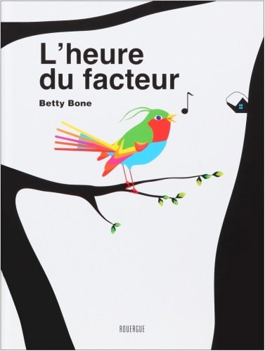 L'HEURE DU FACTEUR, de Betty Bone | portada del libro
