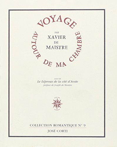 VOYAGE AUTOUR DE MA CHAMBRE, de MAISTRE XAVIER | portada del libro