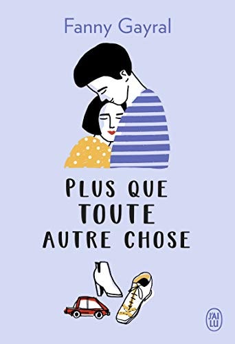 LUS QUE TOUTE AUTRE CHOSE, de Fanny Gayral | portada del libro