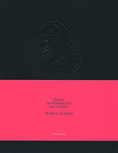 HENRY DE WAROQUIER SCULPTEUR, de Henry de Waroquier | portada del libro