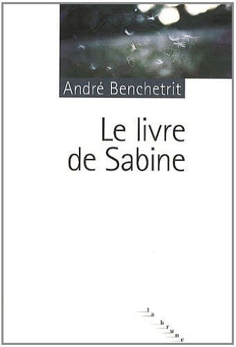 LE LIVRE DE SABINE, de André Benchetrit | portada del libro