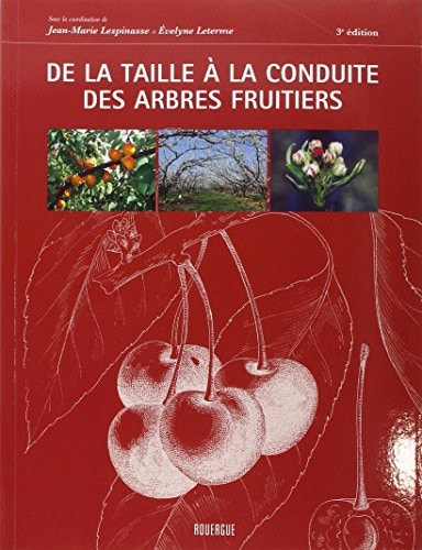 DE LA TAILLE A LA CONDUITE DES ARBRES FRUITIERS, de Evelyne Leterme | portada del libro