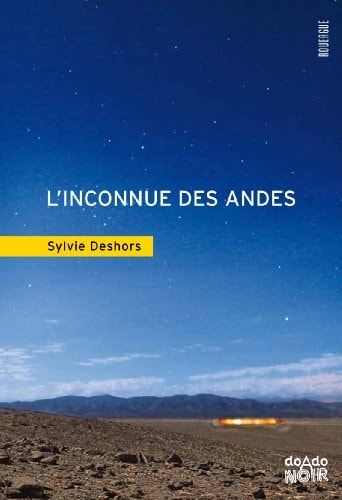 LINCONNUE DES ANDES, de Sylvie Deshors | portada del libro
