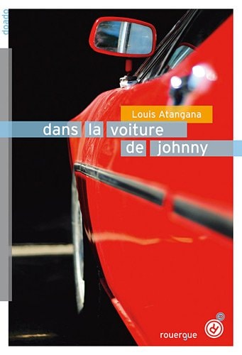DANS LA VOITURE DE JOHNNY, de Louis Atangana | portada del libro