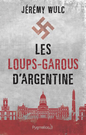ES LOUPS-GAROUS D'ARGENTINE, de WULC JEREMY | portada del libro