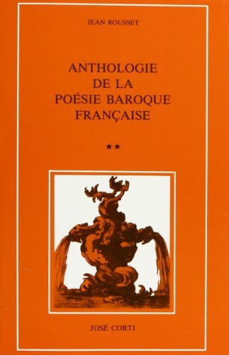 ANTHOLOGIE DE LA POESIE BAROQUE FRANCAISE T 2, de ROUSSET JEAN | portada del libro