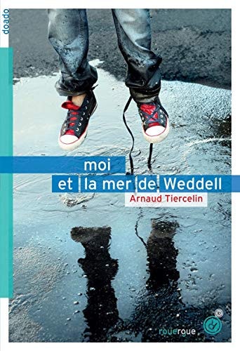 MOI ET LA MER DE WEDDELL, de Arnaud Tiercelin | portada del libro