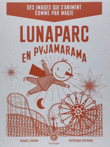 LUNAPARC EN PYJAMARAMA, de Michaël Leblond | portada del libro