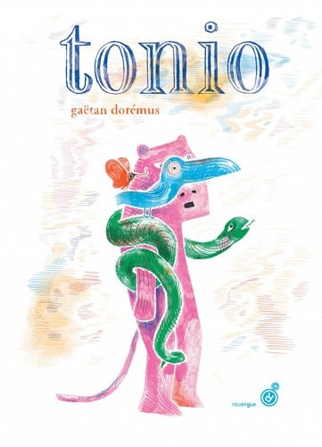 TONIO, de Gaëtan Dorémus | portada del libro