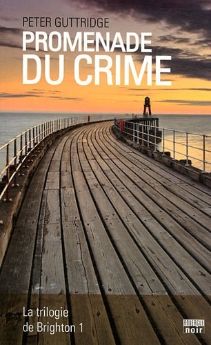 PROMENADE DU CRIME, de Peter Guttridge | portada del libro