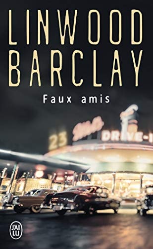 AUX AMIS, de Linwood Barclay | portada del libro