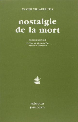 NOSTALGIE DE LA MORT, de VILLAURRUTIA XA | portada del libro