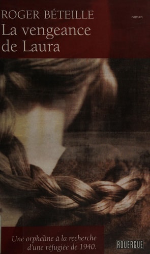 LA VENGEANCE DE LAURA, de Roger Béteille | portada del libro