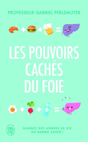 ES POUVOIRS CACHES DU FOIE, de Gabriel Perlemuter | portada del libro