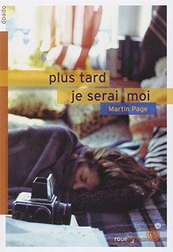 LUS TARD JE SERAI MOI (ECB), de Martin Page | portada del libro