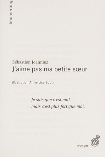 JAIME PAS MA PETITE SOEUR JE VEUX OTRE LA GRANDE, de Sébastien Joanniez | portada del libro