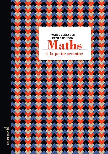 MATHS A LA PETITE SEMAINE, de Rachel Corenblit | portada del libro