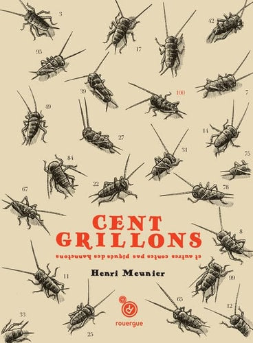CENT GRILLONS ET AUTRES CONTES PAS PIQUES DES HANETONS, de Henri Meunier | portada del libro