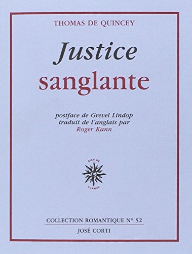 JUSTICE SANGLANTE, de DE QUINCEY THOM | portada del libro
