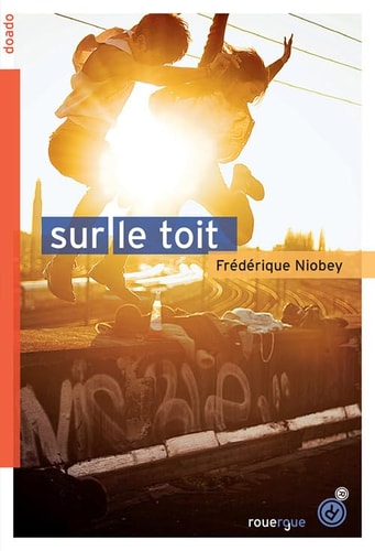 SUR LE TOIT, de Frédérique Niobey | portada del libro