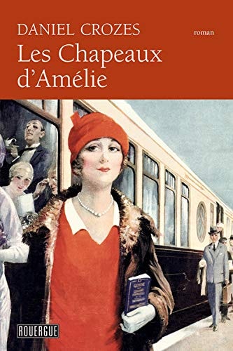 LES CHAPEAUX DAMELIE, de Daniel Crozes | portada del libro