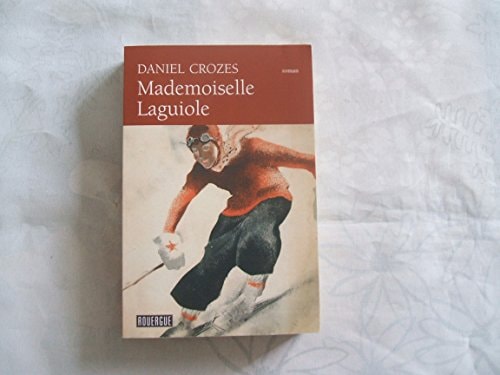 MADEMOISELLE LAGUIOLE, de Daniel Crozes | portada del libro