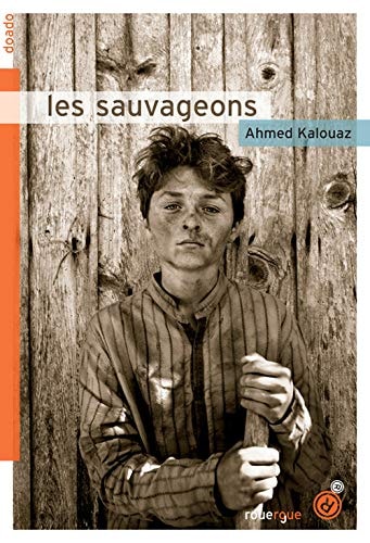 LES SAUVAGEONS, de Ahmed Kalouaz | portada del libro
