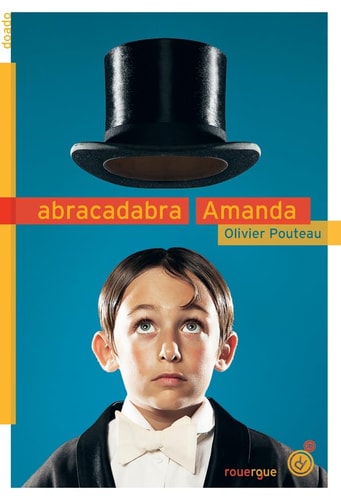 ABRACADABRA AMANDA, de Olivier Pouteau | portada del libro