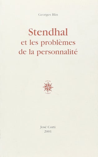 STENDHAL ET LES PROBLEMES DE LA PERSONNALITE, de BLIN GEORGES | portada del libro