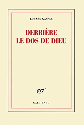 DERRIERE LE DOS DE DIEU, de Lorand Gaspar | portada del libro