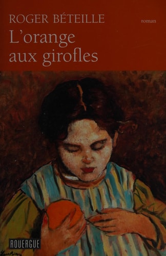 LORANGE AUX GIROFLES, de Roger Béteille | portada del libro
