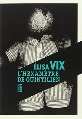 LHEXAMETRE DE QUINTILIEN, de Élisa Vix | portada del libro