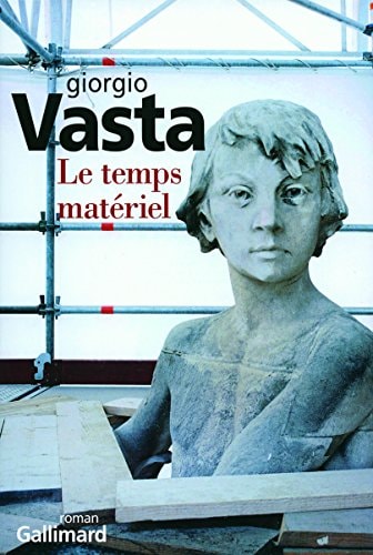 LE TEMPS MATERIEL, de Giorgio Vasta | portada del libro