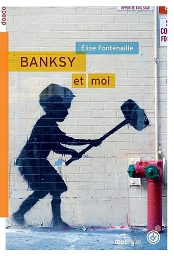 BANKSY & MOI, de Élise Fontenaille | portada del libro