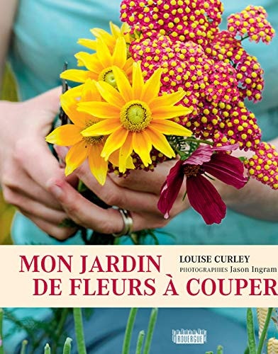 MON JARDIN DE FLEURS A COUPER, de Louise Curley | portada del libro