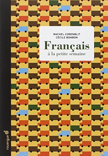 FRANÇAIS A LA PETITE SEMAINE, de Rachel Corenblit | portada del libro