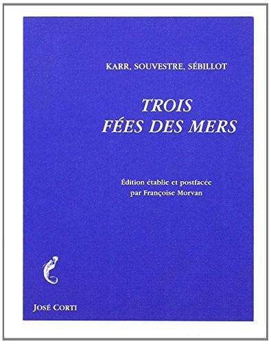 TROIS FEES DE LA MER, de KARR ALPHONSE#S | portada del libro