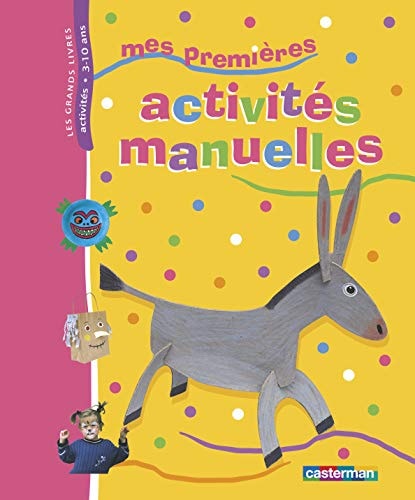 MES PREMIERES ACTIVITES MANUELLES, de Anonyme | portada del libro