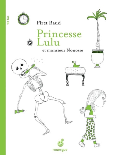 PRINCESSE LULU ET MONSIEUR NONOSSE, de Piret Raud | portada del libro