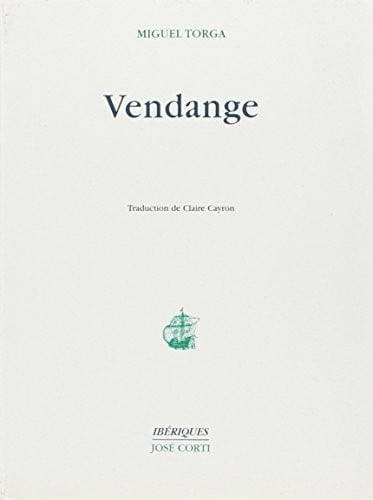VENDANGE, de TORGA MIGUEL#CA | portada del libro
