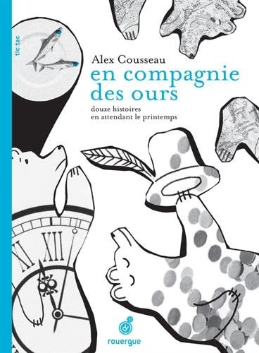 EN COMPAGNIE DES OURS, de Alex Cousseau | portada del libro