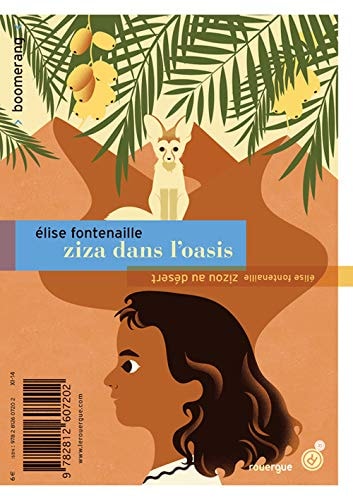 ZIZOU AU DESERT ZIZA DANS LOASIS, de Elise Fontenaille-N'Diaye | portada del libro
