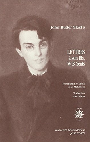 LETTRES A SON FILS W B YEATS, de YEATS WILLIAM B | portada del libro