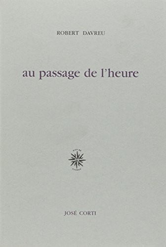 AU PASSAGE DE L HEURE, de DAVREU ROBERT | portada del libro