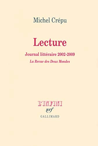 LECTURE. JOURNAL LITTERAIRE 2002-2009, de Crépu | portada del libro